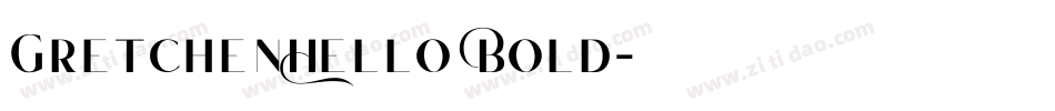 GretchenHello Bold字体转换